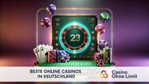 Beste Online Casinos Deutschland im Vergleich