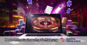 Beste Online Casinos ohne Verifizierung im Vergleich